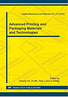 Advanced Printing and Packaging Materials and Technologies by Ouyang, Yun